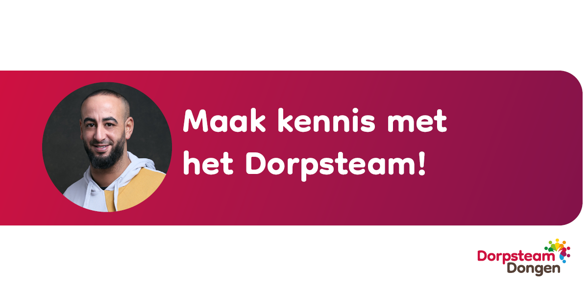Content-Categorie-Maak-kennis-met-het-dorpsteam-rachid Nieuws - Dorpsteam Dongen